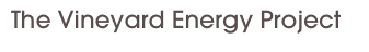 The Vineyard Energy Project